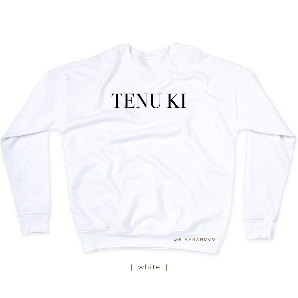 Tenu Ki Sweatshirt