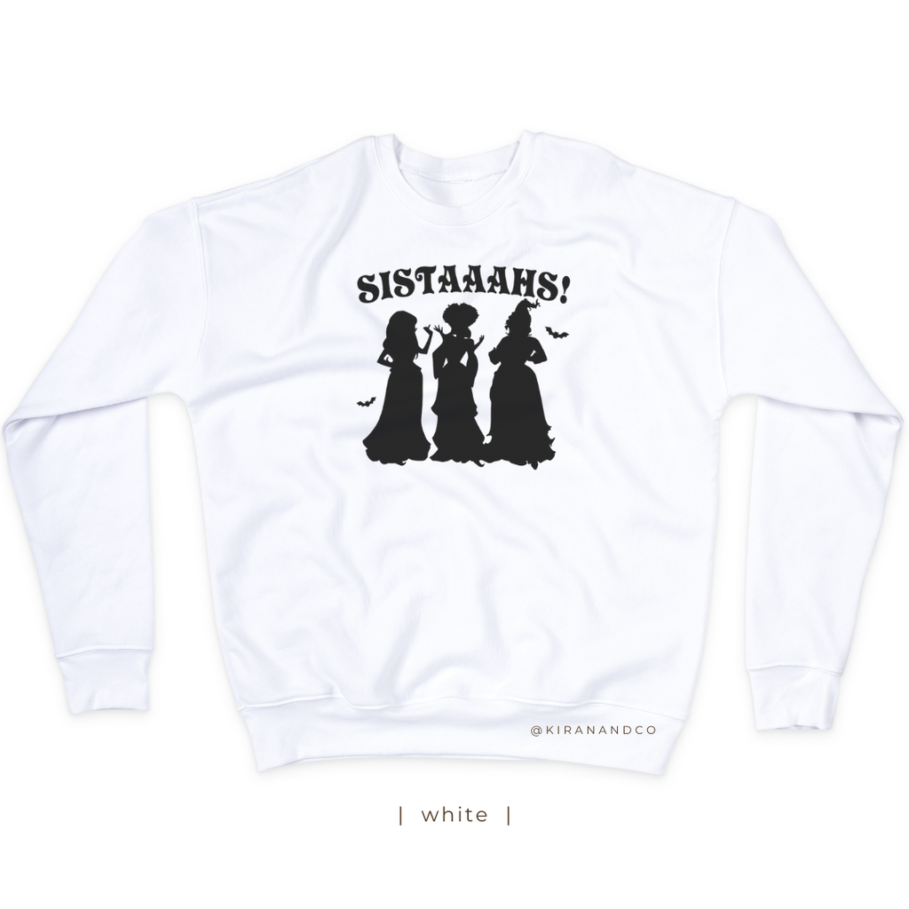 Sistaaahs Sweatshirt
