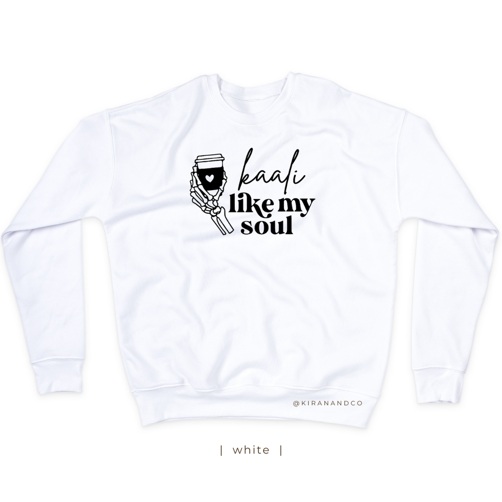 Kaali Like My Soul Sweatshirt