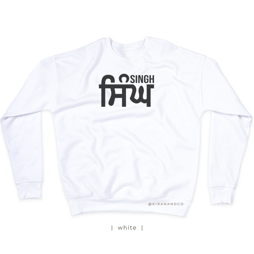 Singh ਸਿੰਘ Sweatshirt